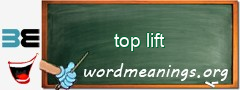 WordMeaning blackboard for top lift